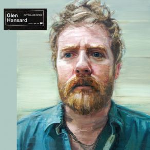 Download track Maybe Not Tonight Glen Hansard