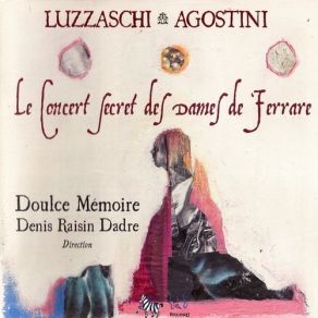 Download track Ludovico Agostini: Il Nostro Vago Doulce Mémoire, Denis Raisin Dadre