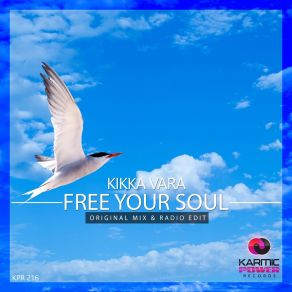 Download track Free Your Soul (Radio Edit) Kikka Vara