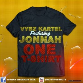 Download track One T Shirt (Radio) Vybz Kartel, Jonnah