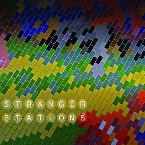 Download track Closer Stranger Stations