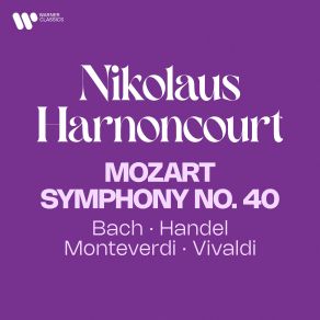 Download track Symphony No. 40 In G Minor, K. 550 II. Andante, Pt. 11 Nikolaus Harnoncourt