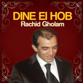 Download track Bi Sawtine Rachid Gholam