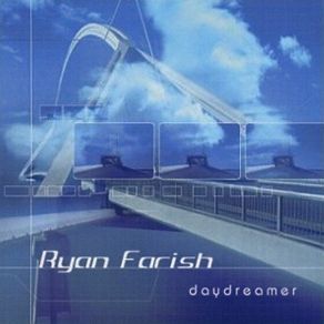 Download track Daydreamer Ryan Farish