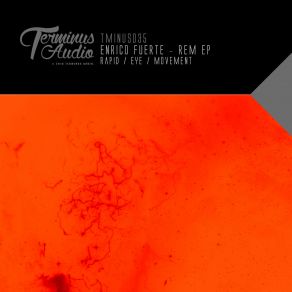 Download track Eye (Original Mix) Enrico Fuerte