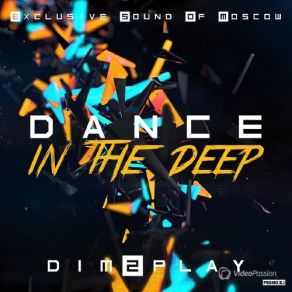 Download track Dance In The Deep Vol. 4 - 02 Dim2play