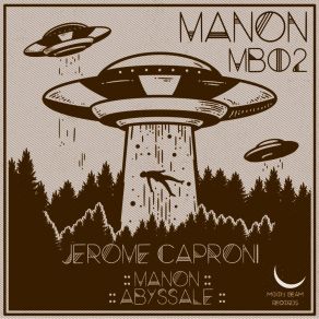 Download track Manon (Original Mix) Jérôme Caproni