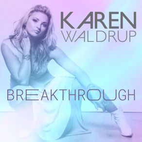 Download track Breakthrough Karen Waldrup