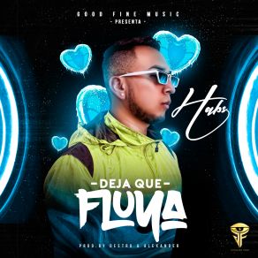 Download track Deja Que Fluya Habs