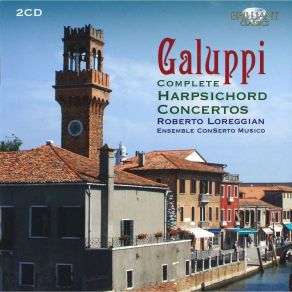 Download track 17. Concerto In A Major - II. Andante Baldassare Galuppi