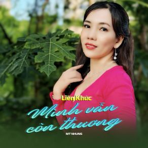 Download track Liên Khúc Nhạc Buồn Tâm Trạng / Nào Ngờ Người Ra Đi Mỹ Nhung