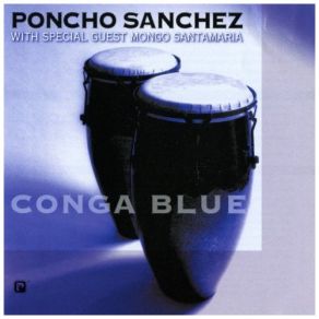 Download track Para Ti Poncho SanchezMongo Santamaria