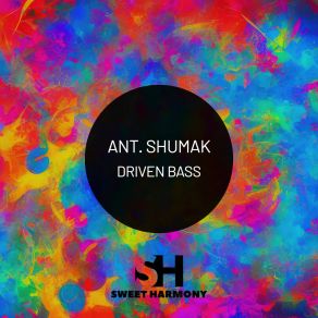 Download track Driven Bass Ant. Shumak