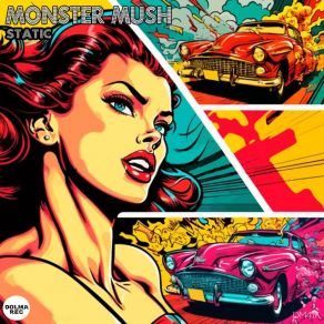 Download track Static Monster Mush