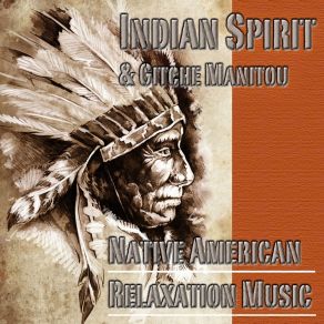 Download track Elements Of Nature Indian SpiritGitche Manitou