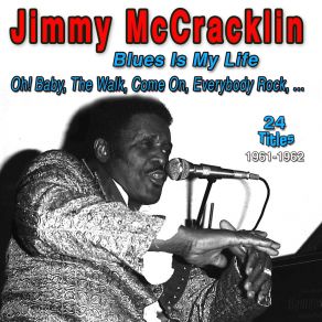 Download track He Knows The Rules Jimmy Mccracklin