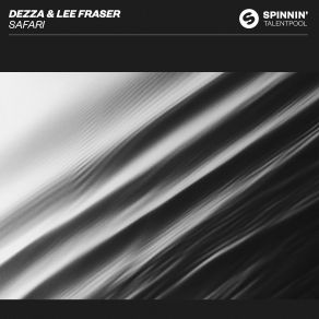 Download track Safari' (Extended Mix) Dezza, Lee Fraser