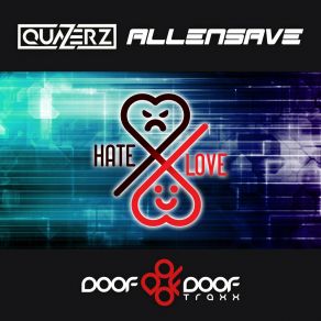 Download track Hate X Love (Extended Mix) Quazerz