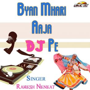 Download track Byan Mahri Ye Ramesh Neneat