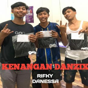 Download track Sad Boy RIFKY DANESSA