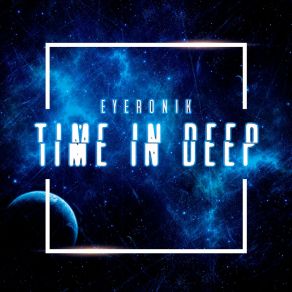 Download track Time To Move EyeRonik