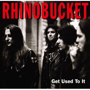 Download track Burn The World Rhino Bucket