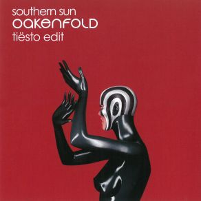 Download track Southern Sun (Tiesto Remix) Paul Oakenfold, Carla Werner