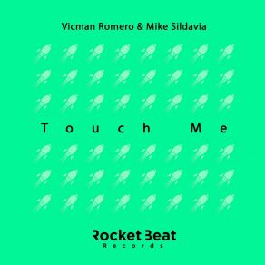 Download track Touch Me Mike Sildavia