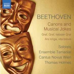 Download track Gehabt Euch Wohl, WoO 181 No. 2 The Soloists, Thomas Holmes, Cantus Novus Wien, Ensemble Tamanial