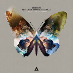 Download track This Is Love (King Arthur Remix) Tritonal, Chris Ramos, Shanahan