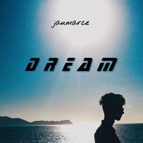 Download track D R E A M Jaumarce