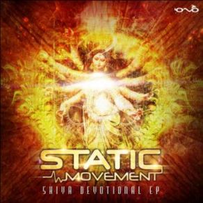 Download track Shiva Devotional (Static Movement Remix) Static MovementShiva Shidapu