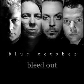 Download track Bleed Out Blue October