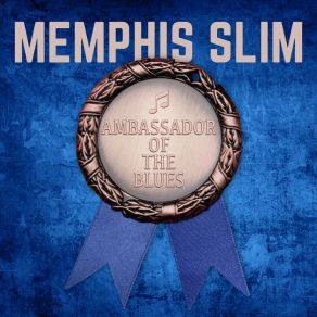 Download track Really Got The Blues (Rerecorded) Memphis Slim