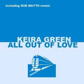 Download track All Out Of Love (Candlelight Version) Keira Green