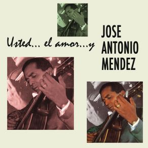 Download track Me Faltabas Tú José Antonio Méndez