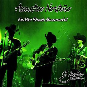 Download track Chuy Y Mauricio (En Vivo) Acustico Norteño