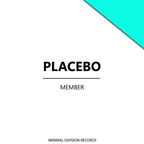 Download track Member Placebo