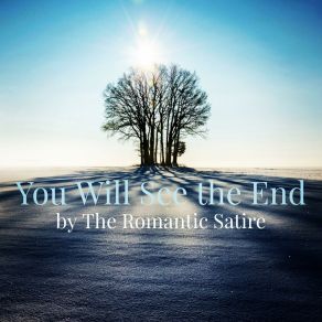 Download track You Will See The End (Extended Version) The Romantic Satire