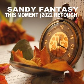 Download track This Moment (Deep Rence Breathless Dub) Sandy Fantasy