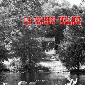 Download track La Maison Tellier La Maison Tellier