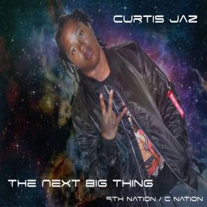 Download track The Next Big Thing Intro Curtis Jaz