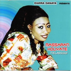 Download track Tielassigui' Massaran Kouyate