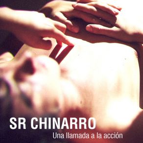 Download track Una Llamada A La Acción Sr. Chinarro