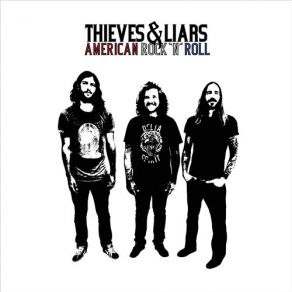 Download track Let's Rock Thieves & Liars