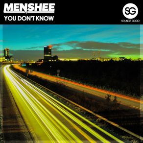 Download track You Don't Know (Extended Mix) Menshee