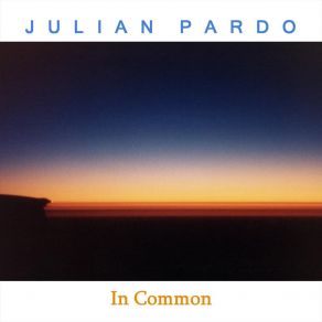 Download track Common Love Julian Pardo