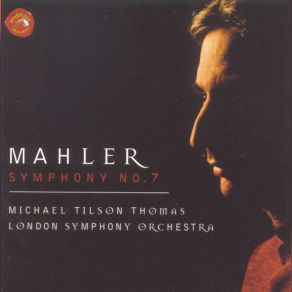 Download track Symphonie Nr. 7: IV. Nachtmusik. Andante Amoroso Michael Tilson Thomas, London Symphony Orchestra