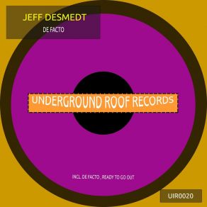 Download track De Facto (Original Mix) Jeff DeSmedt