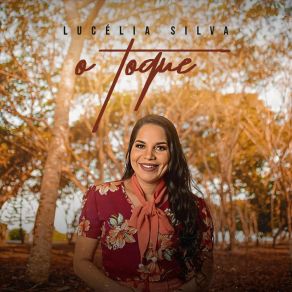 Download track O Toque Lucelia Silva